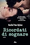 Ricordati di sognare by Rachel Van Dyken