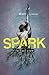 Spark (Spark, #1)