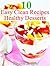 10 Easy Healthy Desserts: Easy Healthy Dessert Recipes