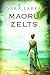 Maoru zelts (Kauri-Trilogie, #1)