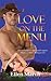 Love on the Menu