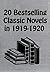 20 Bestselling Classic Novels in 1919-1920