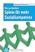 Die 50 besten Spiele für mehr Sozialkompetenz - eBook (Don Bosco MiniSpielothek) (German Edition)