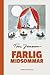 Farlig Midsommar by Tove Jansson
