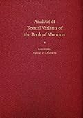 Analysis of Textual Variants of the Book of Mormon: Part Three: Mosiah 17-Alma 20