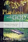 Playdates with God