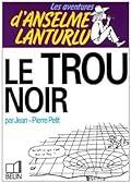 Le Trou Noir