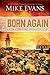 Born Again 1967: A Novel of Jerusalem's Restoration in 1967
