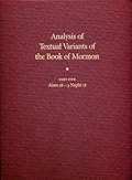Analysis of Textual Variants of the Book of Mormon: Part Five: Alma 56-3 Nephi 18