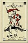 The White Knights by W.E. Cule