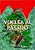 VUELTA AL PASADO (Spanish Edition)