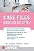 Case Files Biochemistry (LANGE Case Files)