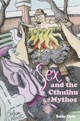 Sex and the Cthulhu Mythos (Paperback)