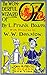 The Wonderful Wizard of Oz: Wizard of Oz