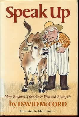 Speak Up: More Rhymes of the Never Was and Always Is