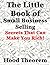 The Little Book of Small Business Selling: Secrets That Can Make You Rich