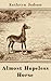 Almost Hopeless Horse