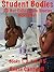 Student Bodies: Hot College Sex: Boxed Set: Books 1, 2, 3, 4, 5