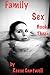 Family Sex: Book Three