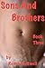 Sons And Brothers: Book Three