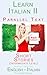 Learn Italian II Parallel Text - Short Stories (Intermediate Level) Dual Language