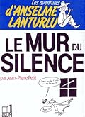 Le mur du silence
