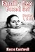 Family Sex: Boxed Set: Books One, Two and Three