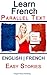 Learn French - Parallel Text - Easy Stories