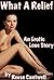 What A Relief: An Erotic Love Story