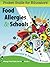 Food Allergies & Schools: Prevent, Recognize, Treat (Pocket Guide for Educators: Allergy Free Table, Guide 1)