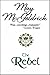 The Rebel (Rebel Promise, #2)