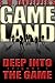 Deep Into the Game (GAMELAND, #1)