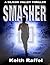 Smasher: A Silicon Valley Thriller