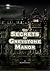 The Secrets of Greystone Manor