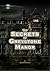 The Secrets of Greystone Manor by Alan Shubrook