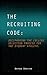The Recruiting Code: Deciphering the College Selection Process for the Student Athlete