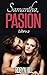 Samantha, Pasión: Libro 2