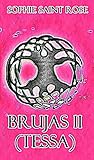 Brujas II (Tessa)