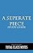 A Separate Peace: Study Guide