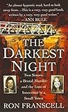 The Darkest Night...