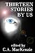 Thirteen Stories by Patti Winters