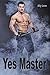 Yes Master by Ally Love