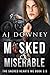 Masked & Miserable (The Sac...