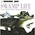 Swamp Life (Look Closer)