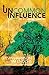 Uncommon Influence by Kevin Harrison