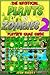 PLANTS VS ZOMBIES 2 GAME GUIDE