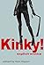 Kinky!: Explicit Erotica