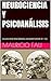 NEUROCIENCIA Y PSICOANÁLISIS: COLECCIÓN RESÚMENES UNIVERSITARIOS Nº 140 (TEMAS DE PSICOLOGÍA) (Spanish Edition)