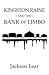 Kingston Raine and the Bank of Limbo (Kingston Raine, #2)