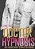 Doctor Hypnosis (Just a Quickie #57)